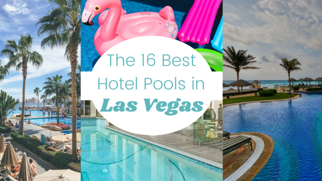 Best Family Hotels in Las Vegas (With a Pool)